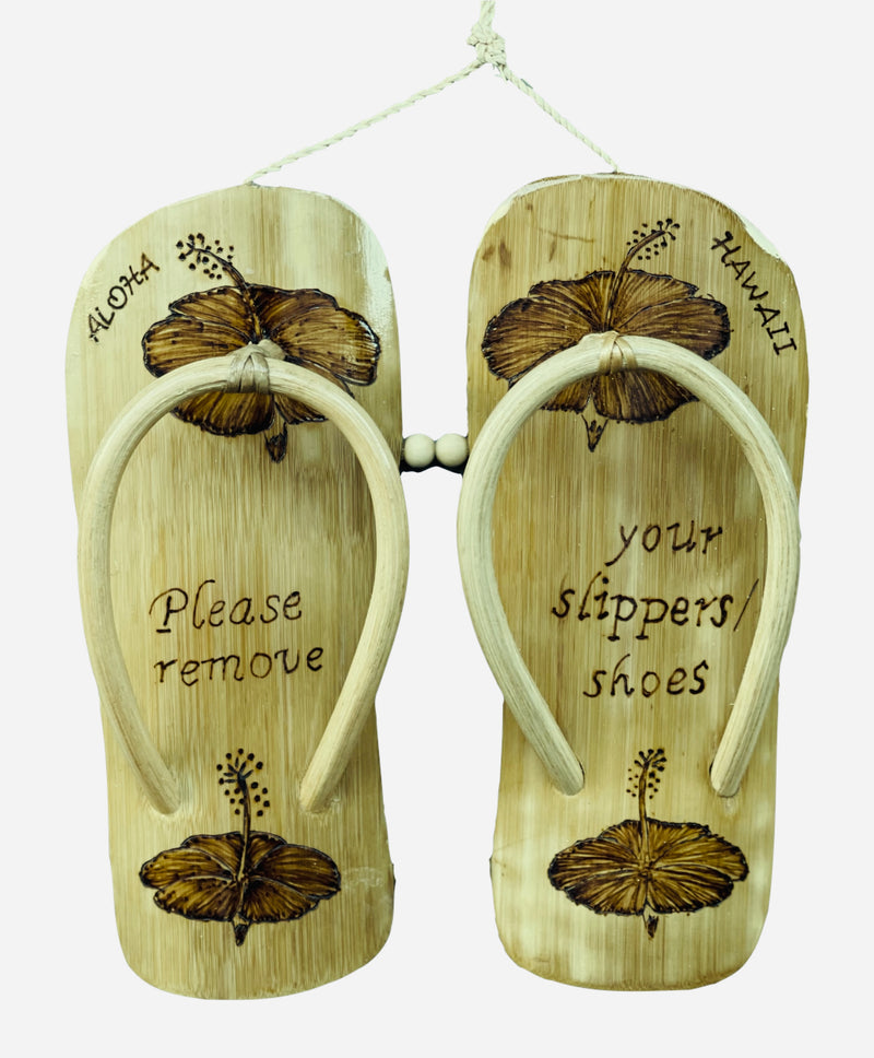 Aloha Hawaii HIbiscus Step Inside with Style: Charming Bamboo Shoe Slipper Off Sign